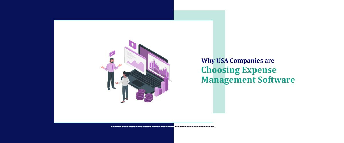 Why USA Companies are Choosing Expense Management Software